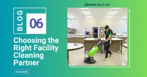 Why Choosing the Right Facility Cleaning Partner in New Zealand Matters